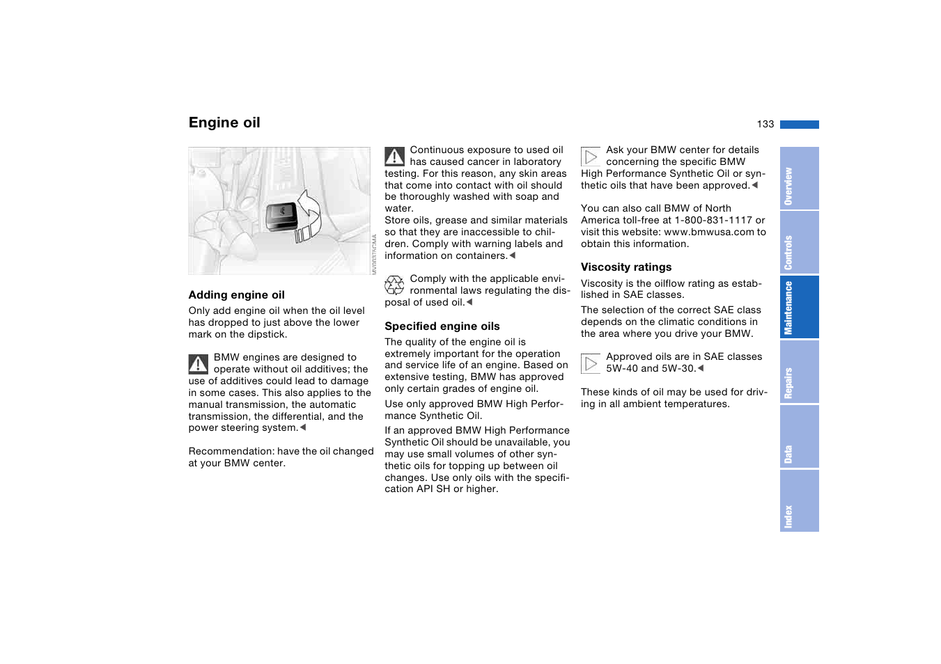 Engine oil filler neck, Engine oil | BMW 330i Sedan 2004 User Manual | Page 133 / 182