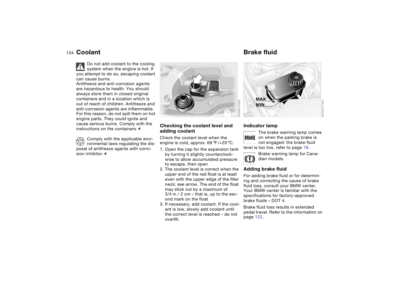 Coolant, Brake fluid, Brake fluid reservoir | BMW 330i Sedan 2004 User Manual | Page 134 / 182