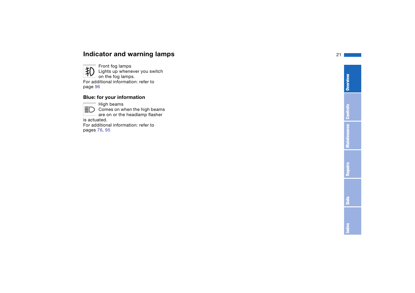 Indicator and warning lamps | BMW 330i Sedan 2004 User Manual | Page 21 / 182