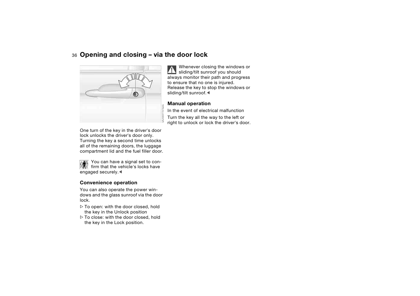 Opening and closing – via the door lock, Opening and closing – via the, Door lock | BMW 330i Sedan 2004 User Manual | Page 36 / 182