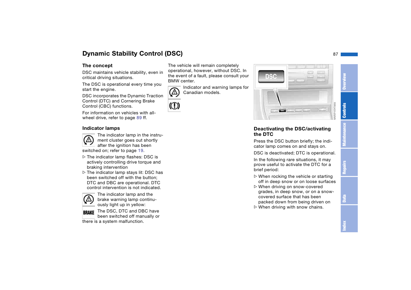 Dynamic stability control (dsc), Dynamic stability control, Dsc) | BMW 330i Sedan 2004 User Manual | Page 87 / 182