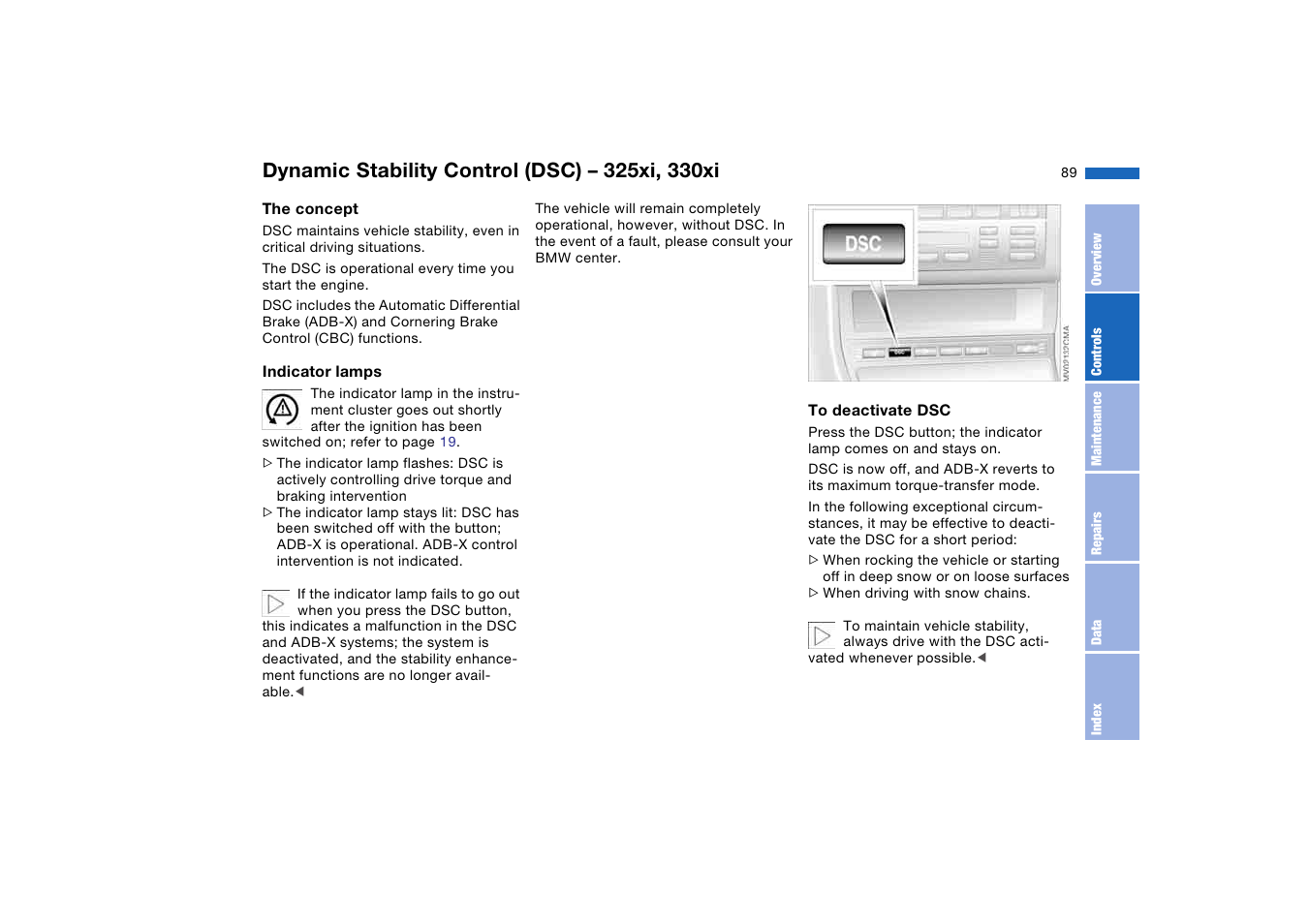 Dynamic stability control (dsc) – 325xi, 330xi, Dynamic stability control (dsc), 325xi, 330xi | BMW 330i Sedan 2004 User Manual | Page 89 / 182