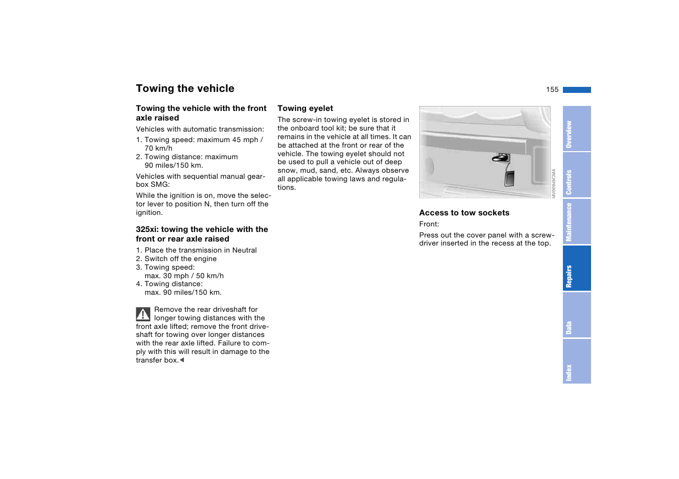 Towing the vehicle | BMW 325iT Sports Wagon 2004 User Manual | Page 155 / 178