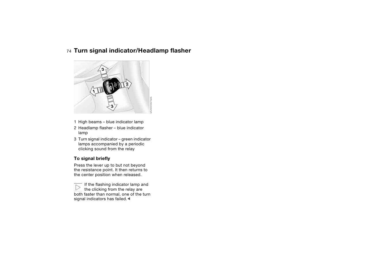 Turn signal indicator/headlamp flasher, Turn signal indicator/headlamp, Flasher | Turn signal indicators | BMW 325iT Sports Wagon 2004 User Manual | Page 74 / 178
