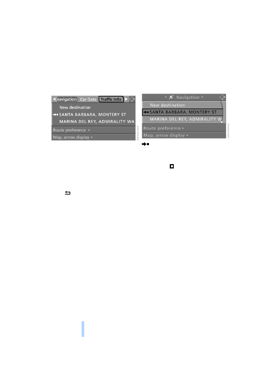 Traffic information, Terminating/continuing destination guidance, Destination guidance | BMW 525i Sedan 2004 User Manual | Page 128 / 220