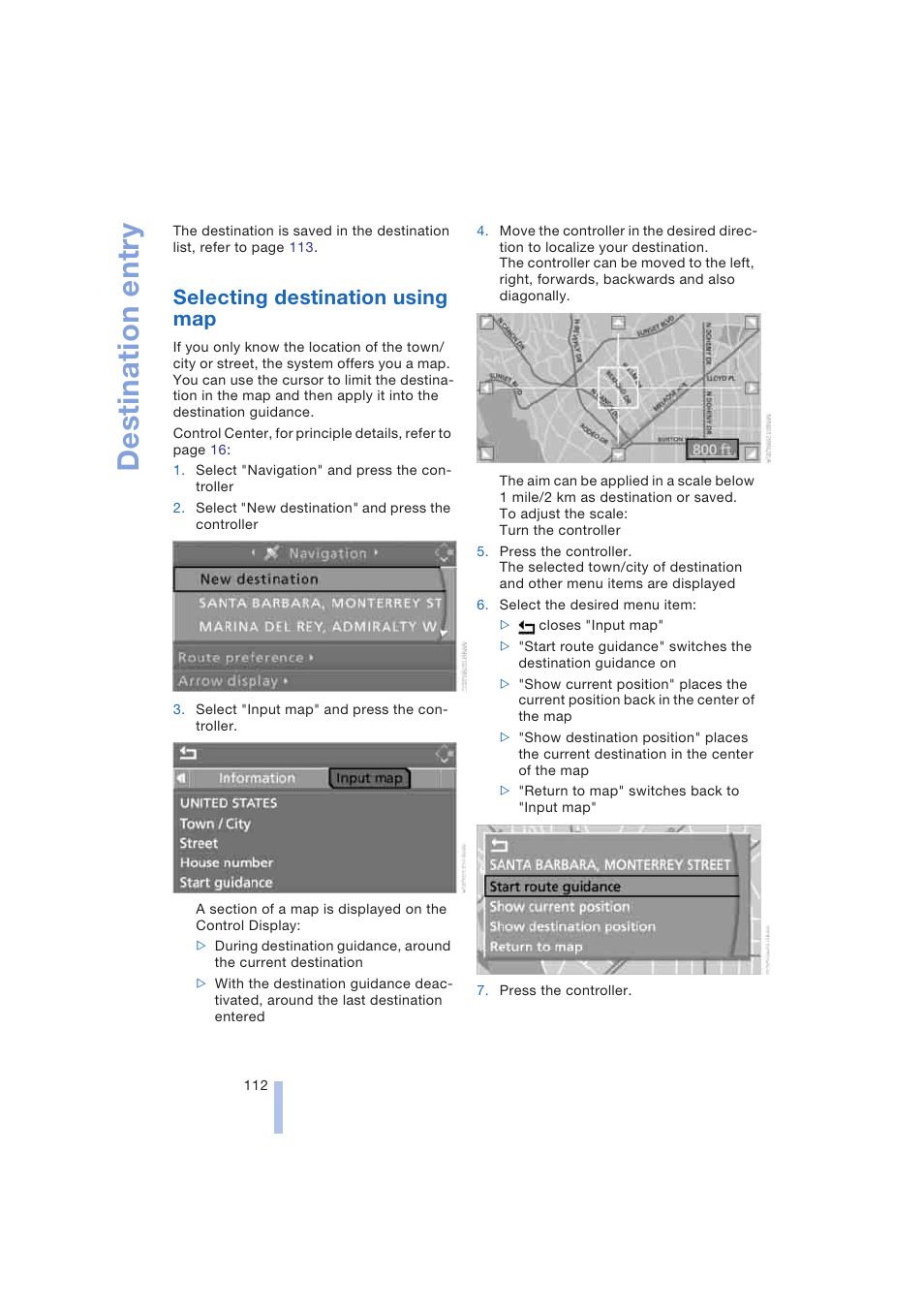 Selecting destination using map, Destination entry | BMW 645Ci Coupe 2004 User Manual | Page 114 / 216