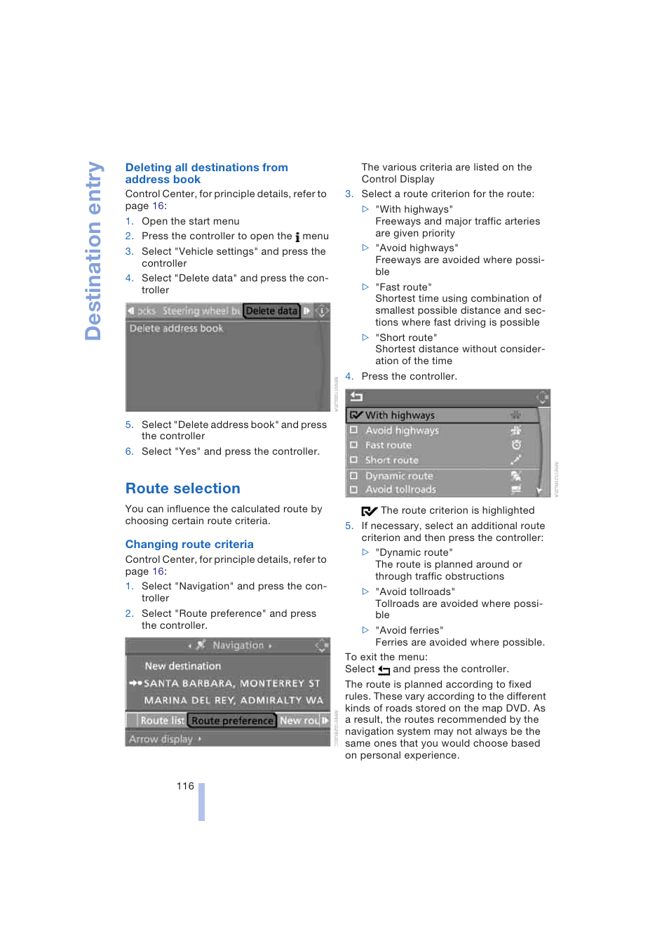 Route selection, Destination entry | BMW 645Ci Coupe 2004 User Manual | Page 118 / 216