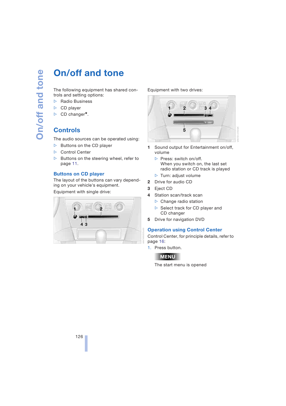 On/off and tone, Controls, Entertainment | Drive for audio cd | BMW 645Ci Coupe 2004 User Manual | Page 128 / 216