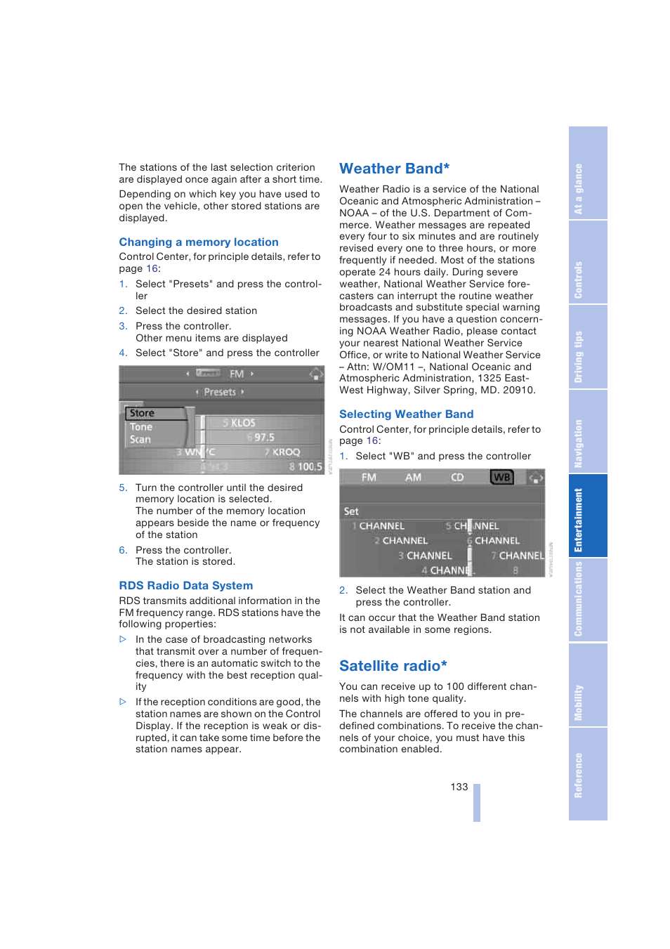 Weather band, Satellite radio | BMW 645Ci Coupe 2004 User Manual | Page 135 / 216