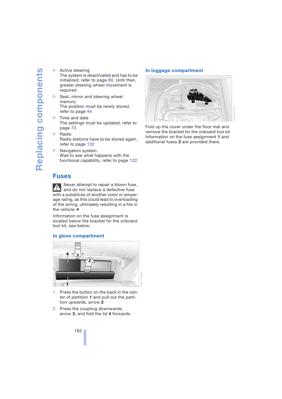 Fuses, Replacing components | BMW 645Ci Coupe 2004 User Manual | Page 184 / 216