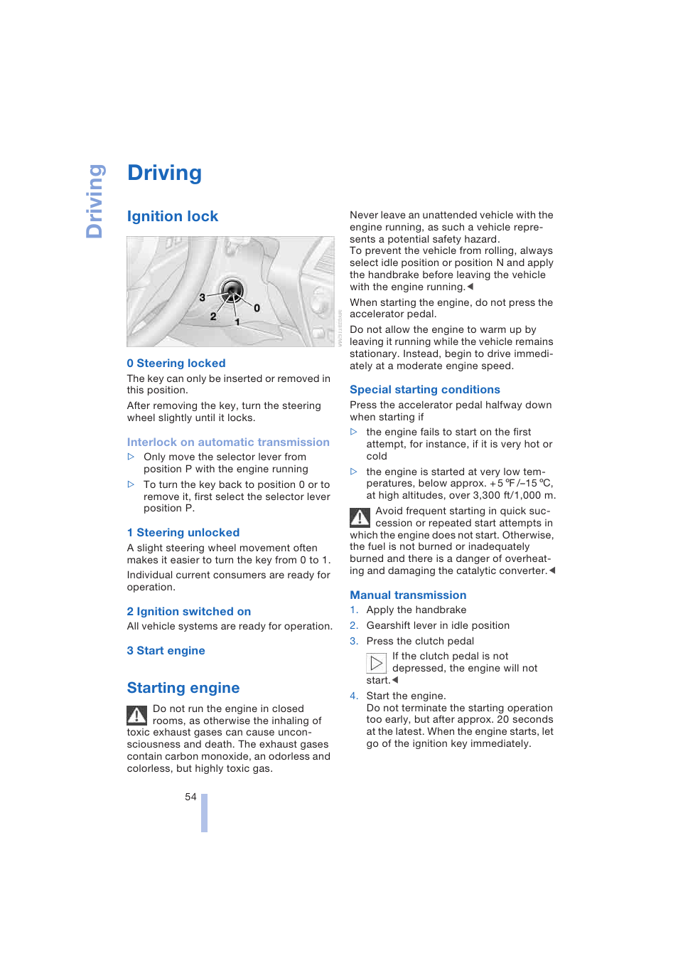 Driving, Ignition lock, Starting engine | BMW 645Ci Coupe 2004 User Manual | Page 56 / 216