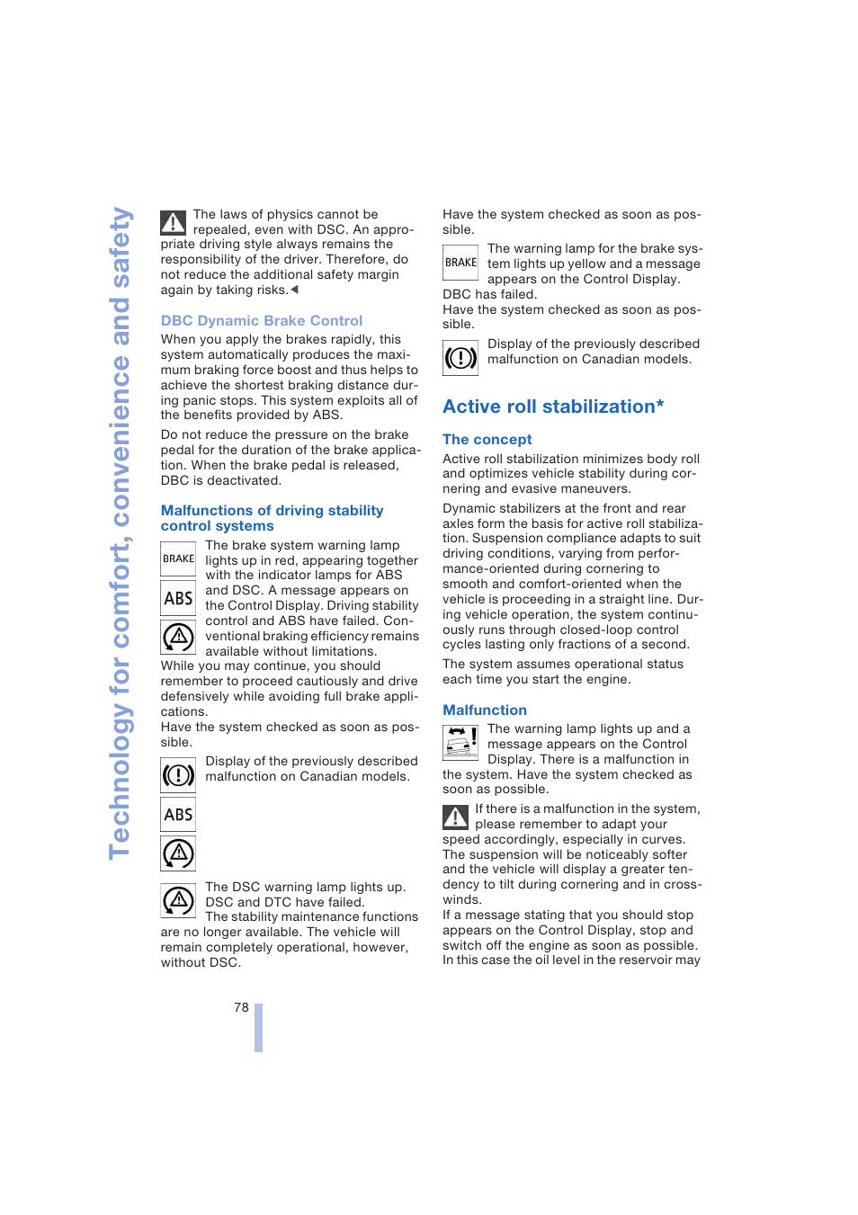 Active roll stabilization, With other warning lamps, Technology for comfort, convenience and safety | BMW 645Ci Coupe 2004 User Manual | Page 80 / 216