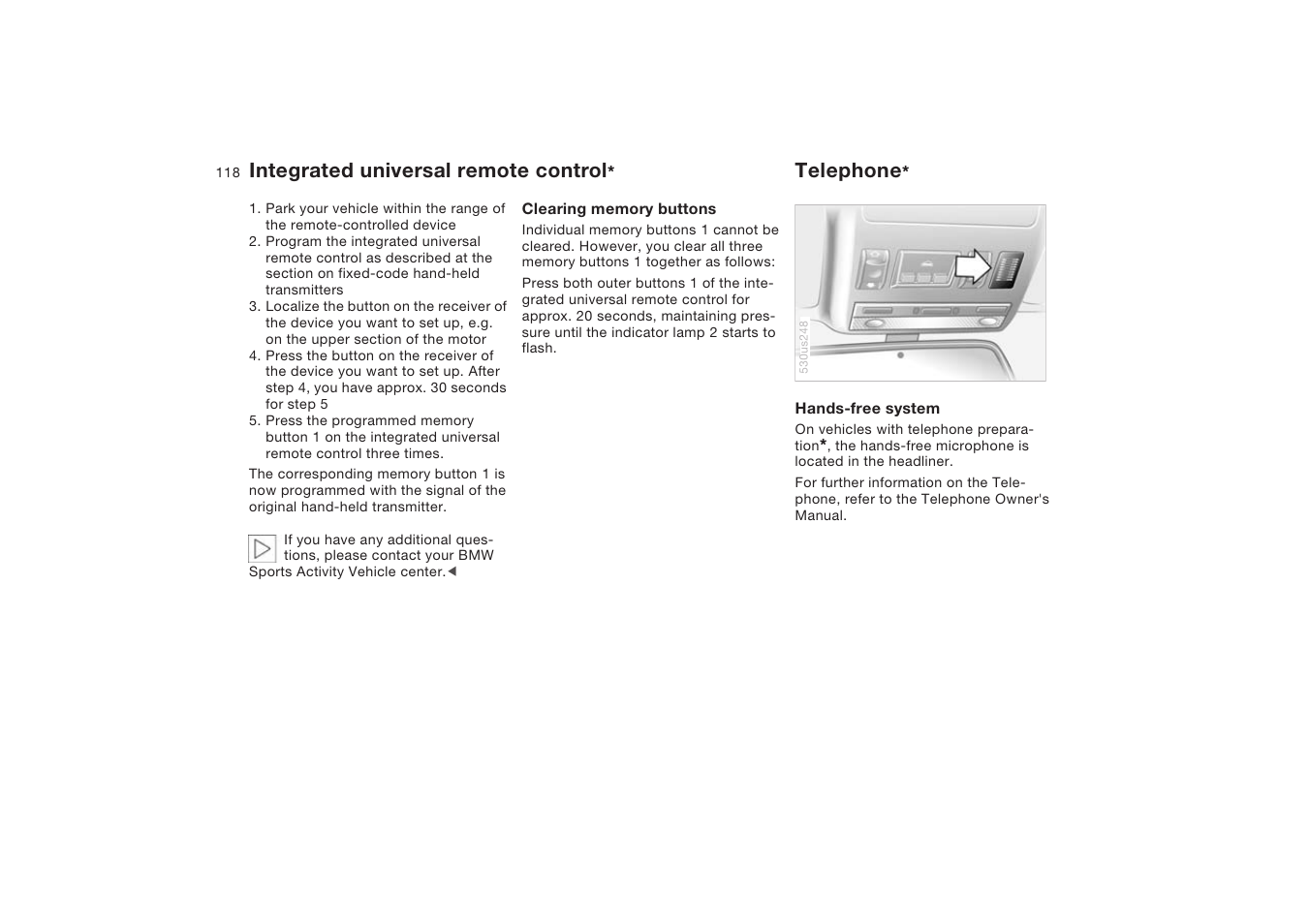 Telephone, Integrated universal remote control | BMW X5 4.8is SAV 2004 User Manual | Page 120 / 200