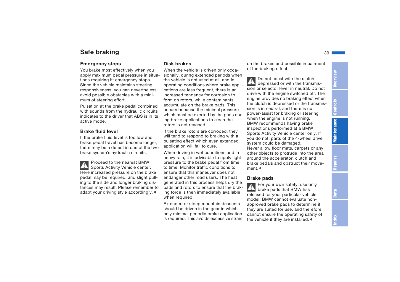 Safe braking | BMW X5 4.8is SAV 2004 User Manual | Page 141 / 200