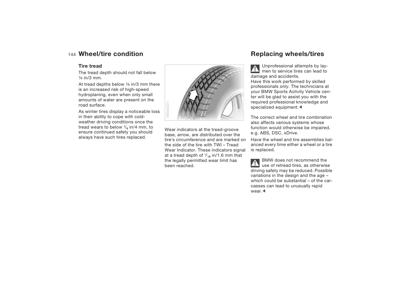 Replacing wheels/tires, Wheel/tire condition replacing wheels/tires | BMW X5 4.8is SAV 2004 User Manual | Page 146 / 200