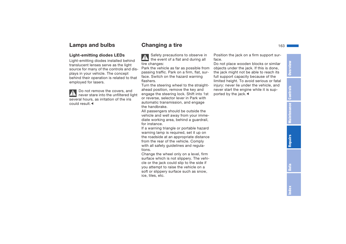 Changing a tire, Lamps and bulbs changing a tire | BMW X5 4.8is SAV 2004 User Manual | Page 165 / 200