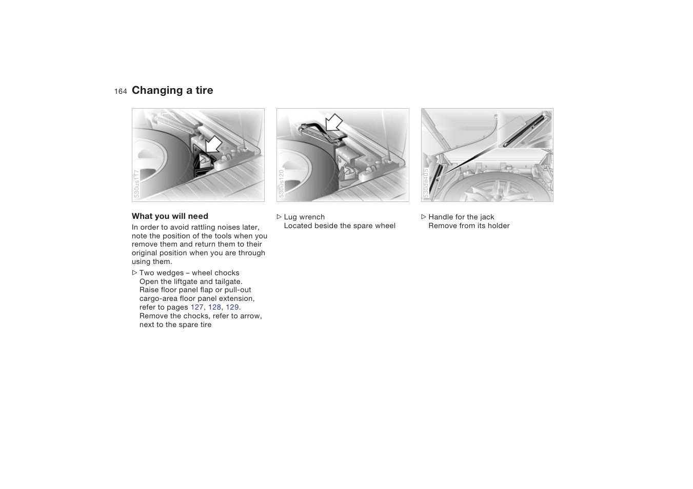 Changing a tire | BMW X5 4.8is SAV 2004 User Manual | Page 166 / 200