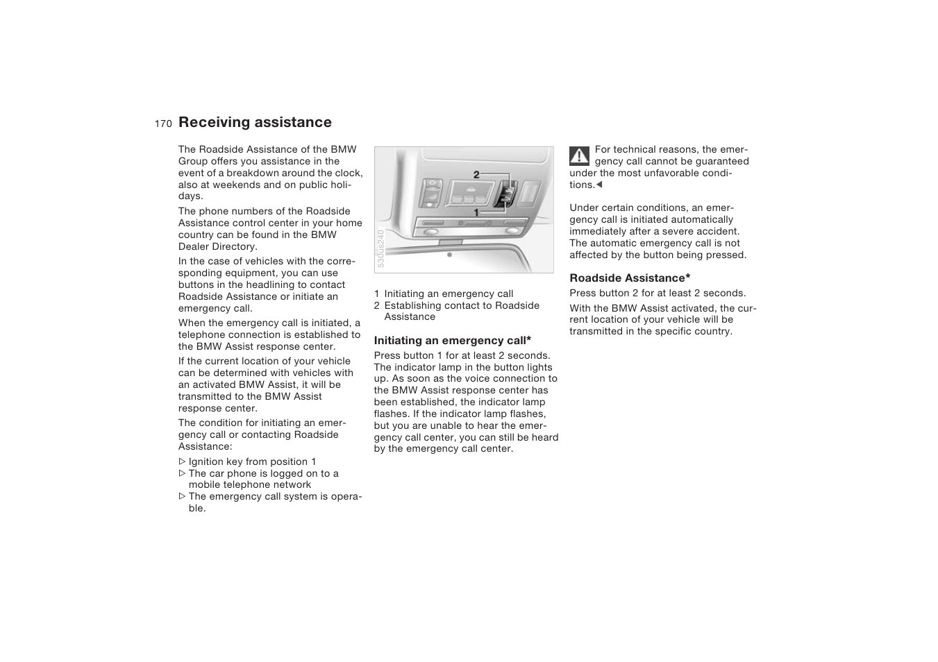 Receiving assistance | BMW X5 4.8is SAV 2004 User Manual | Page 172 / 200