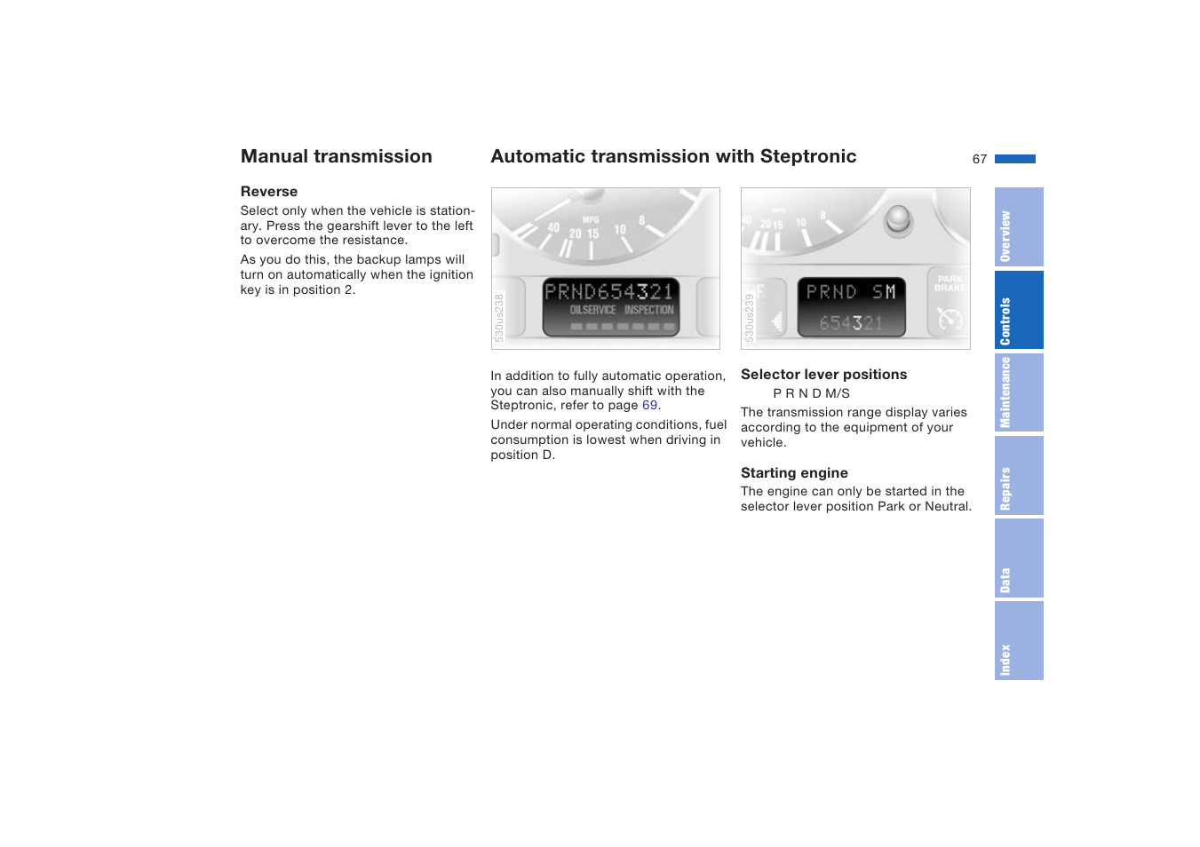 Automatic transmission with steptronic | BMW X5 4.8is SAV 2004 User Manual | Page 69 / 200