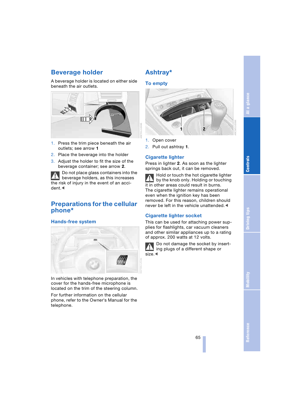 Beverage holder, Preparations for the cellular phone, Ashtray | BMW Z4 Roadster 2.5i 2004 User Manual | Page 67 / 120