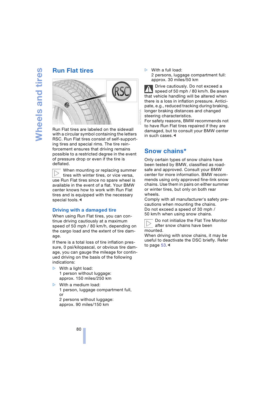 Run flat tires, Snow chains, The stan | Wheels and tires | BMW Z4 Roadster 2.5i 2004 User Manual | Page 82 / 120