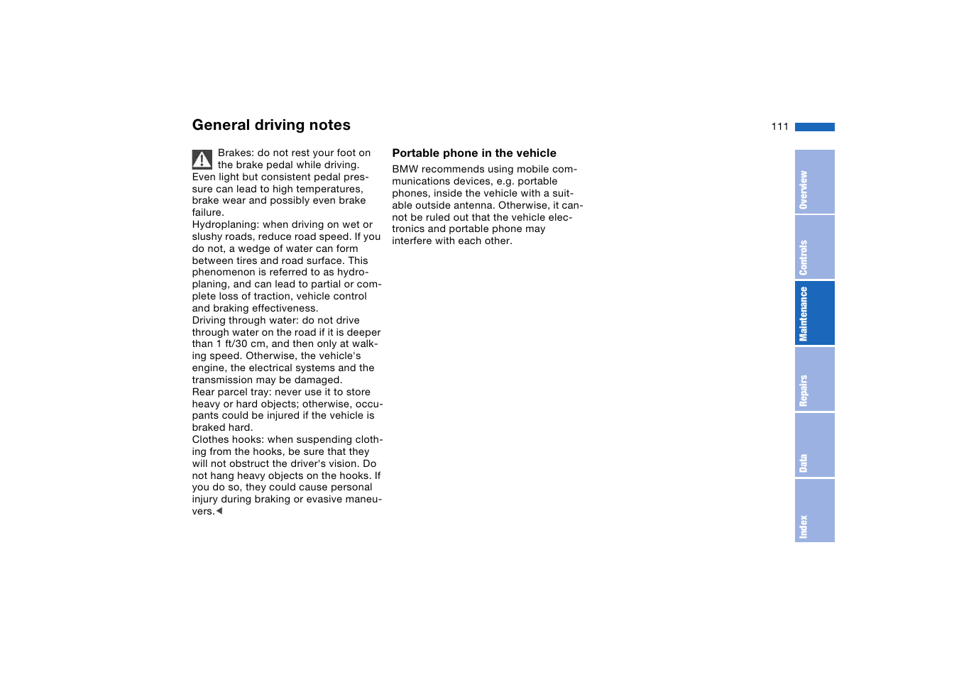 General driving notes | BMW M3 Coupe 2004 User Manual | Page 111 / 170