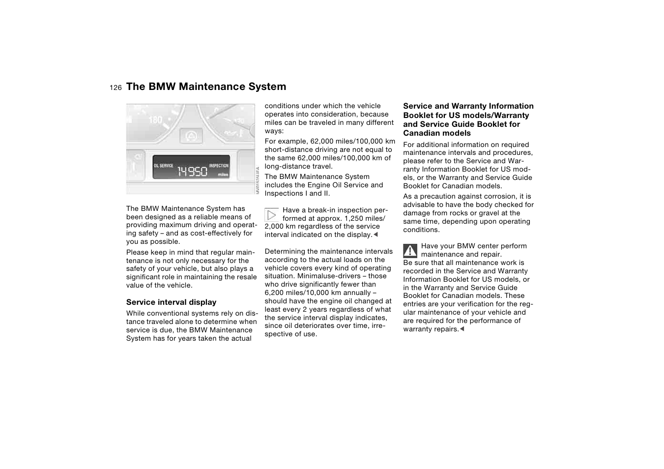 Maintenance, The bmw maintenance system, The bmw maintenance | System | BMW M3 Coupe 2004 User Manual | Page 126 / 170