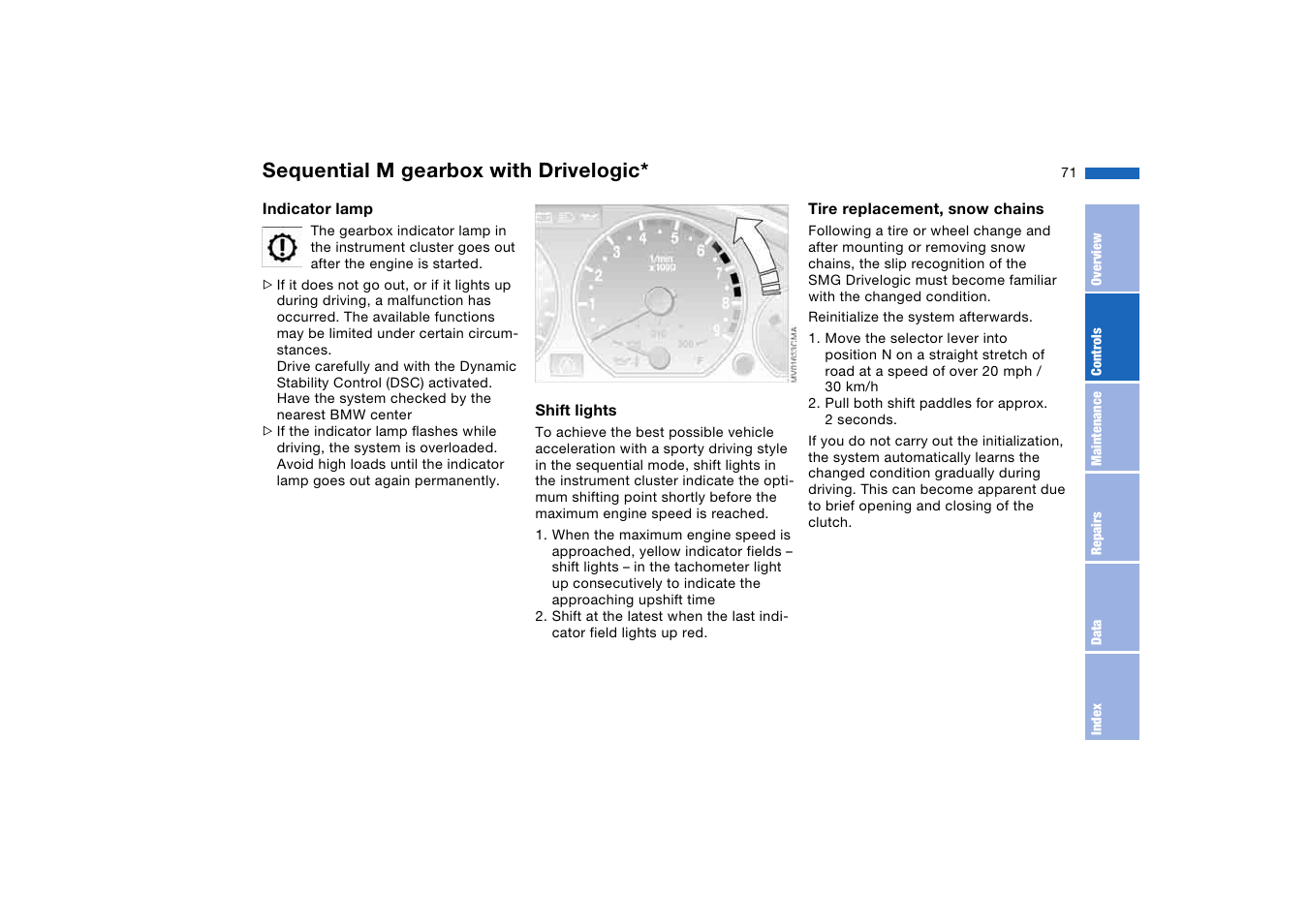 Sequential m gearbox with drivelogic | BMW M3 Coupe 2004 User Manual | Page 71 / 170