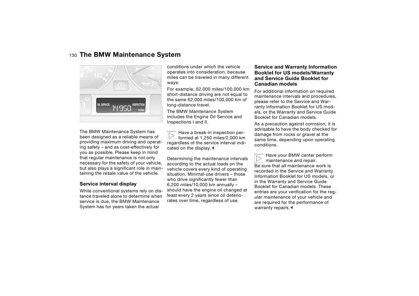 Maintenance, The bmw maintenance system, The bmw maintenance | System | BMW M3 Convertible 2004 User Manual | Page 130 / 174