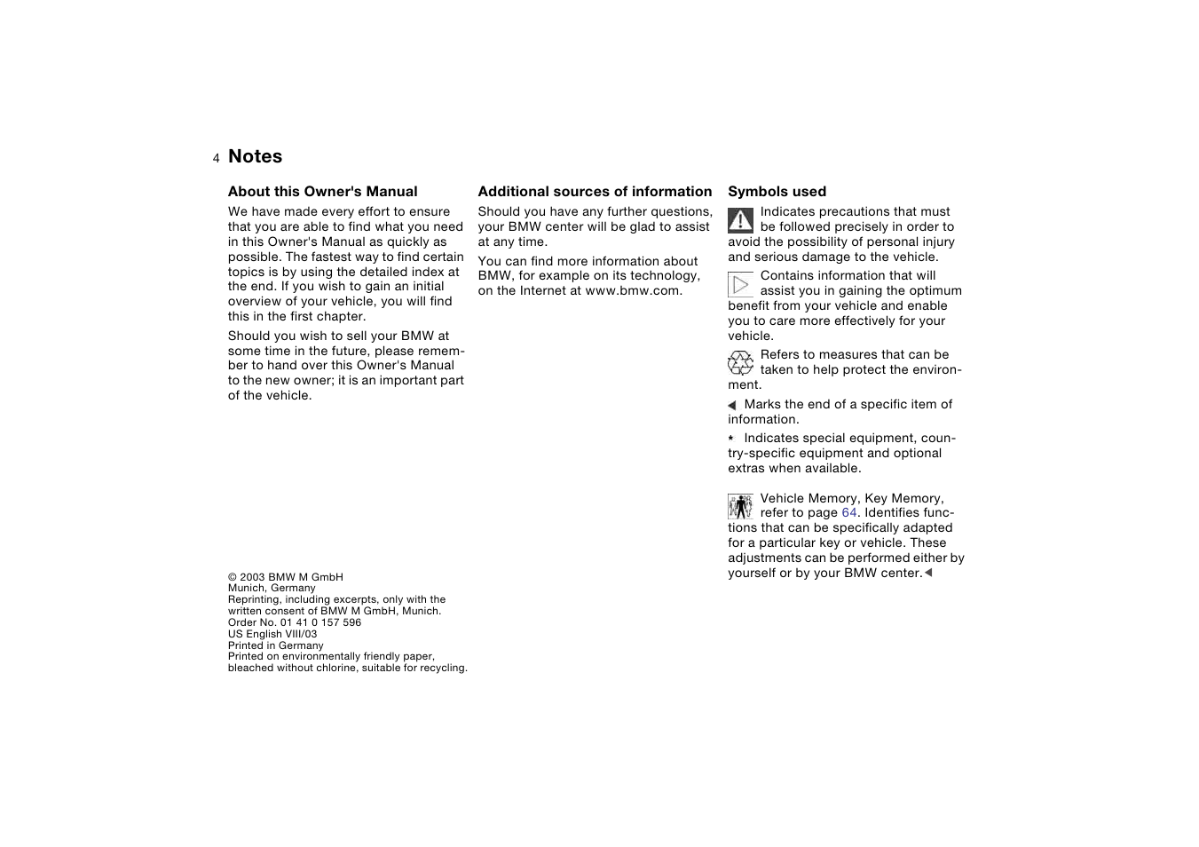 Notes, About this owner's manual, Additional sources of information | Symbols used | BMW M3 Convertible 2004 User Manual | Page 4 / 174