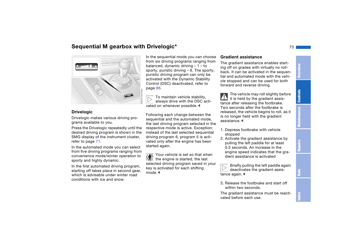 Sequential m gearbox with drivelogic | BMW M3 Convertible 2004 User Manual | Page 73 / 174