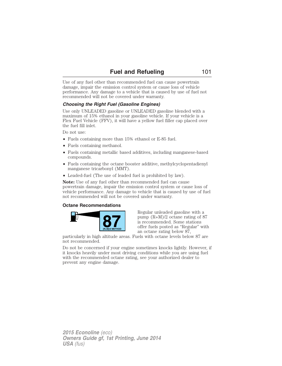 Choosing the right fuel (gasoline engines), Octane recommendations | FORD 2015 E-450 User Manual | Page 102 / 360