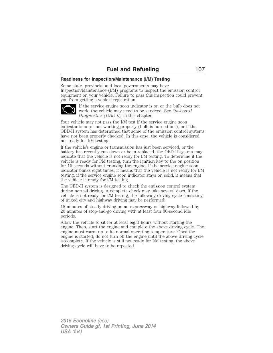 Readiness for inspection/maintenance (i/m) testing, Fuel and refueling 107 | FORD 2015 E-450 User Manual | Page 108 / 360