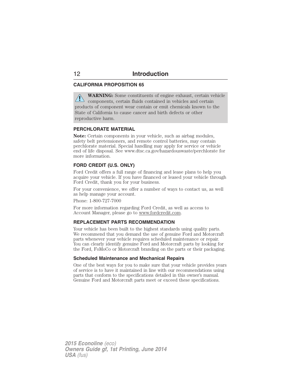 California proposition 65, Perchlorate material, Ford credit (u.s. only) | Replacement parts recommendation, Scheduled maintenance and mechanical repairs, 12 introduction | FORD 2015 E-450 User Manual | Page 13 / 360