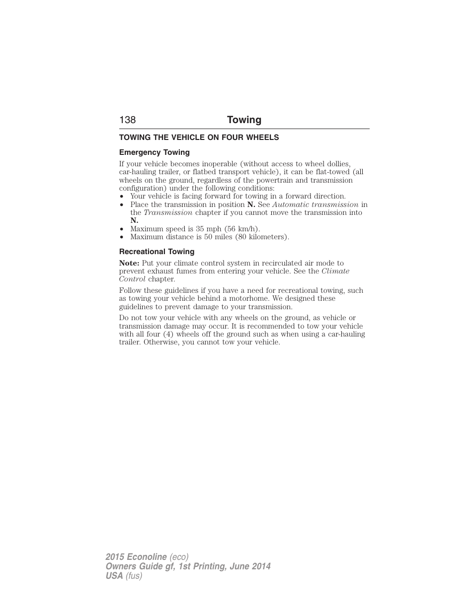 Towing the vehicle on four wheels, Emergency towing, Recreational towing | 138 towing | FORD 2015 E-450 User Manual | Page 139 / 360