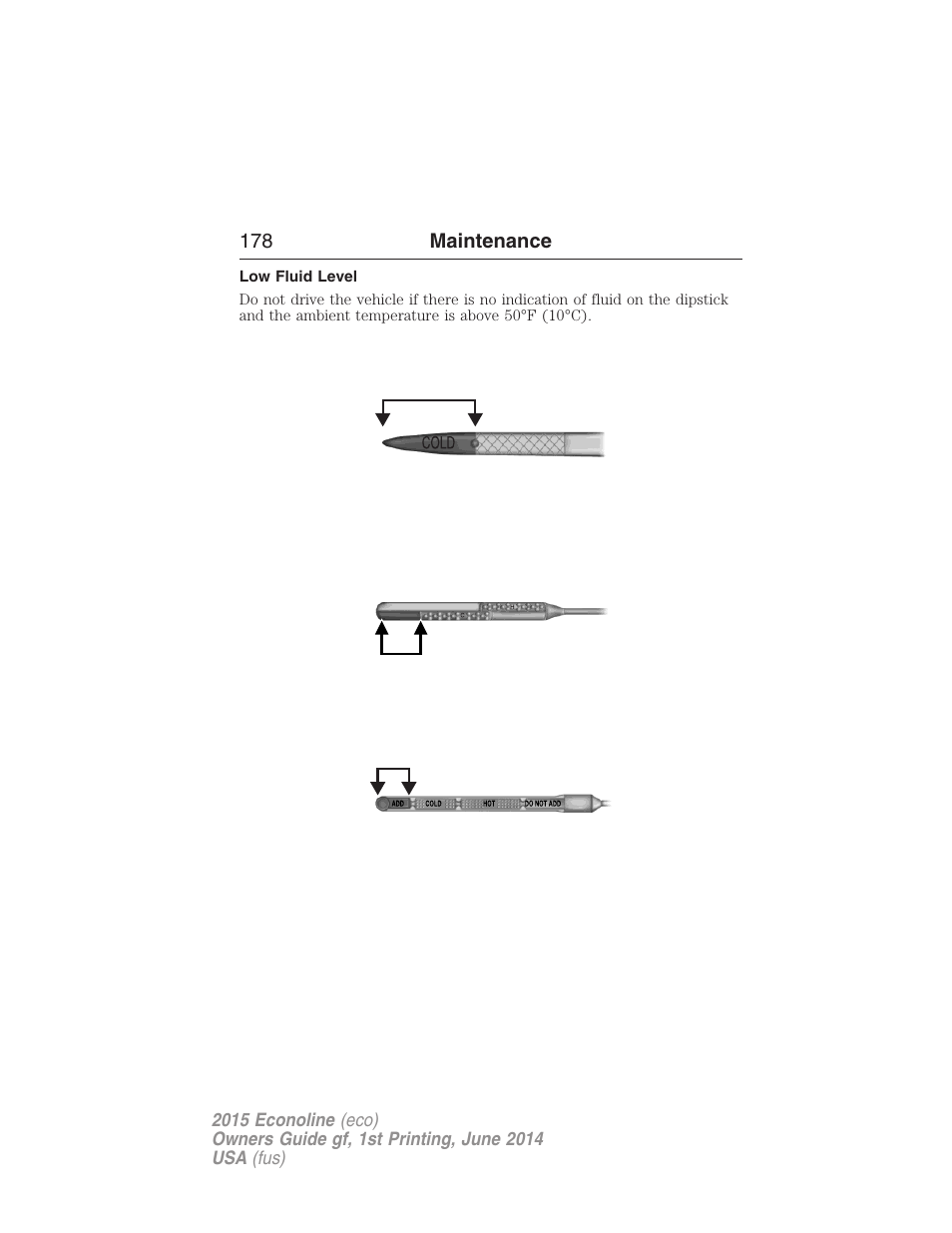 Low fluid level | FORD 2015 E-450 User Manual | Page 179 / 360