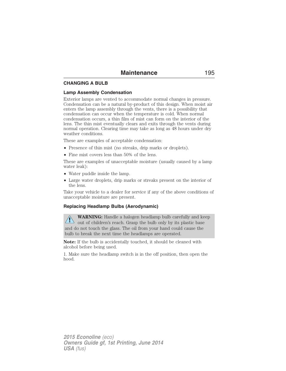 Changing a bulb, Lamp assembly condensation, Replacing headlamp bulbs (aerodynamic) | Removing a headlamp, Maintenance 195 | FORD 2015 E-450 User Manual | Page 196 / 360