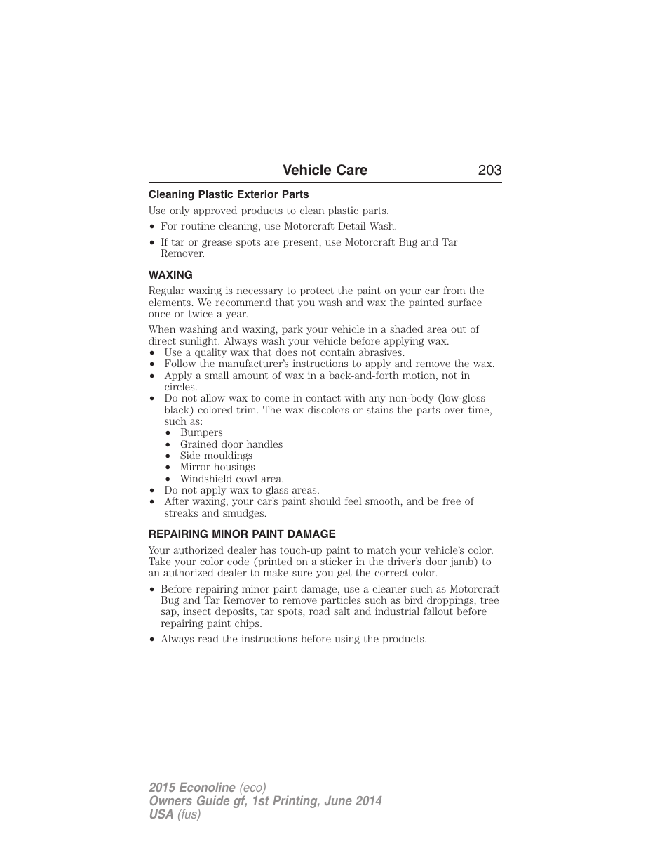 Cleaning plastic exterior parts, Waxing, Repairing minor paint damage | Vehicle care 203 | FORD 2015 E-450 User Manual | Page 204 / 360