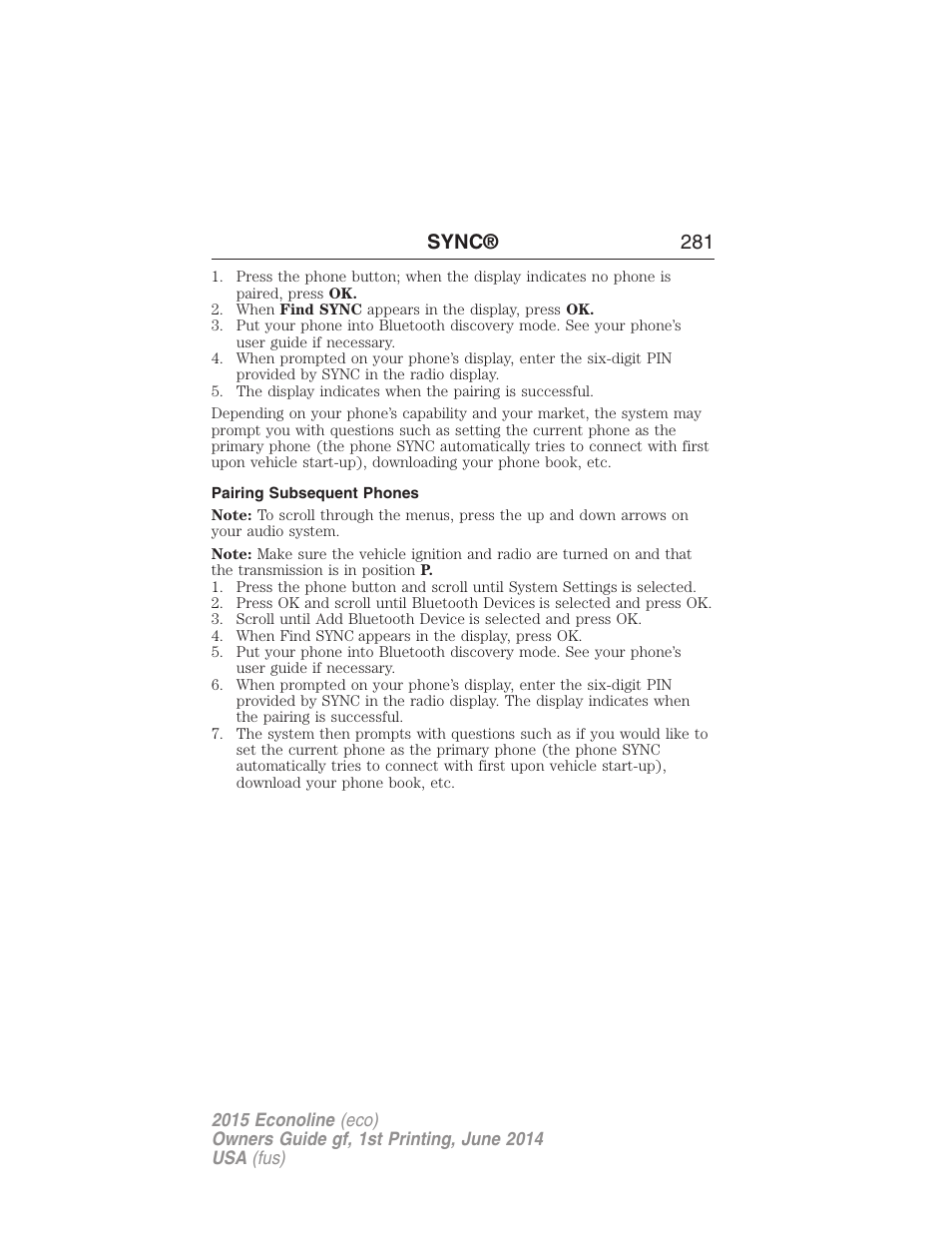 Pairing subsequent phones, Sync® 281 | FORD 2015 E-450 User Manual | Page 282 / 360