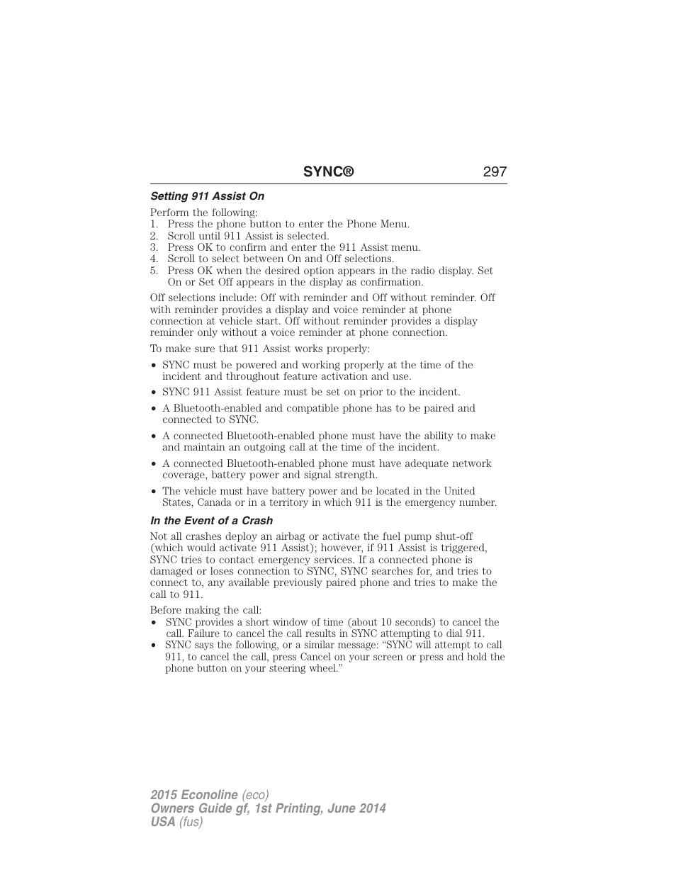 Setting 911 assist on, In the event of a crash, Sync® 297 | FORD 2015 E-450 User Manual | Page 298 / 360