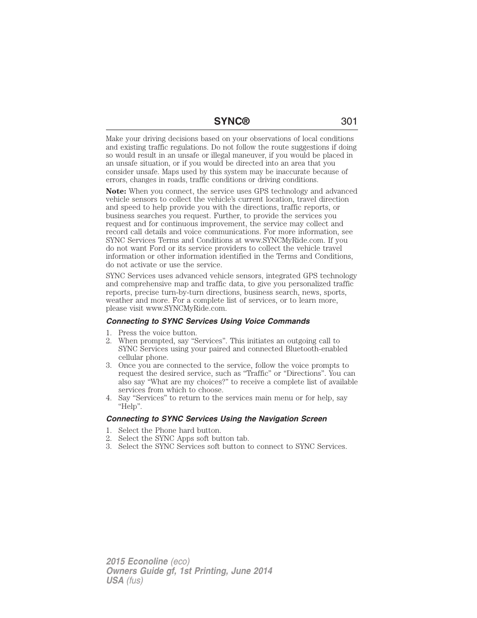 Connecting to sync services using voice commands, Sync® 301 | FORD 2015 E-450 User Manual | Page 302 / 360