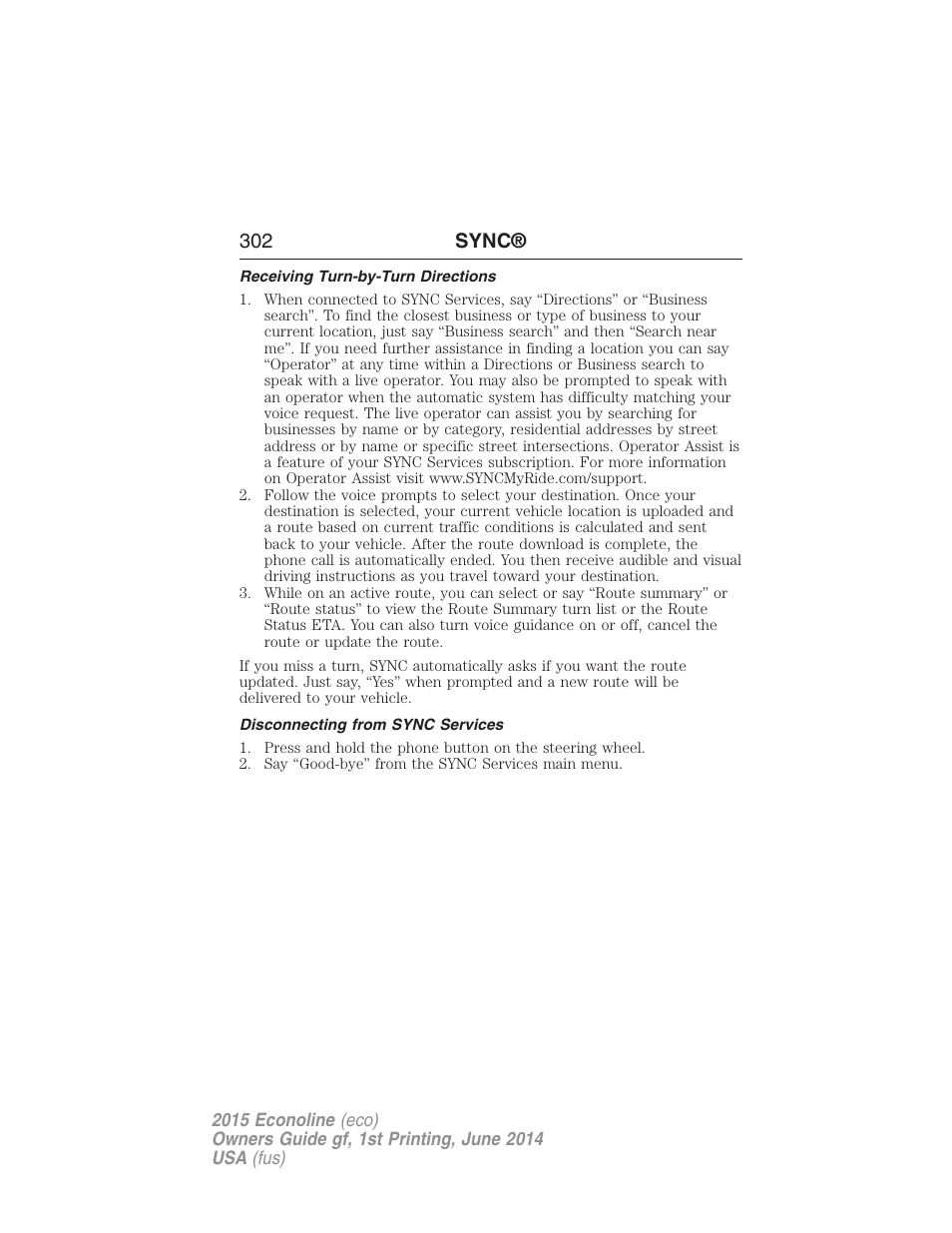 Receiving turn-by-turn directions, Disconnecting from sync services, 302 sync | FORD 2015 E-450 User Manual | Page 303 / 360