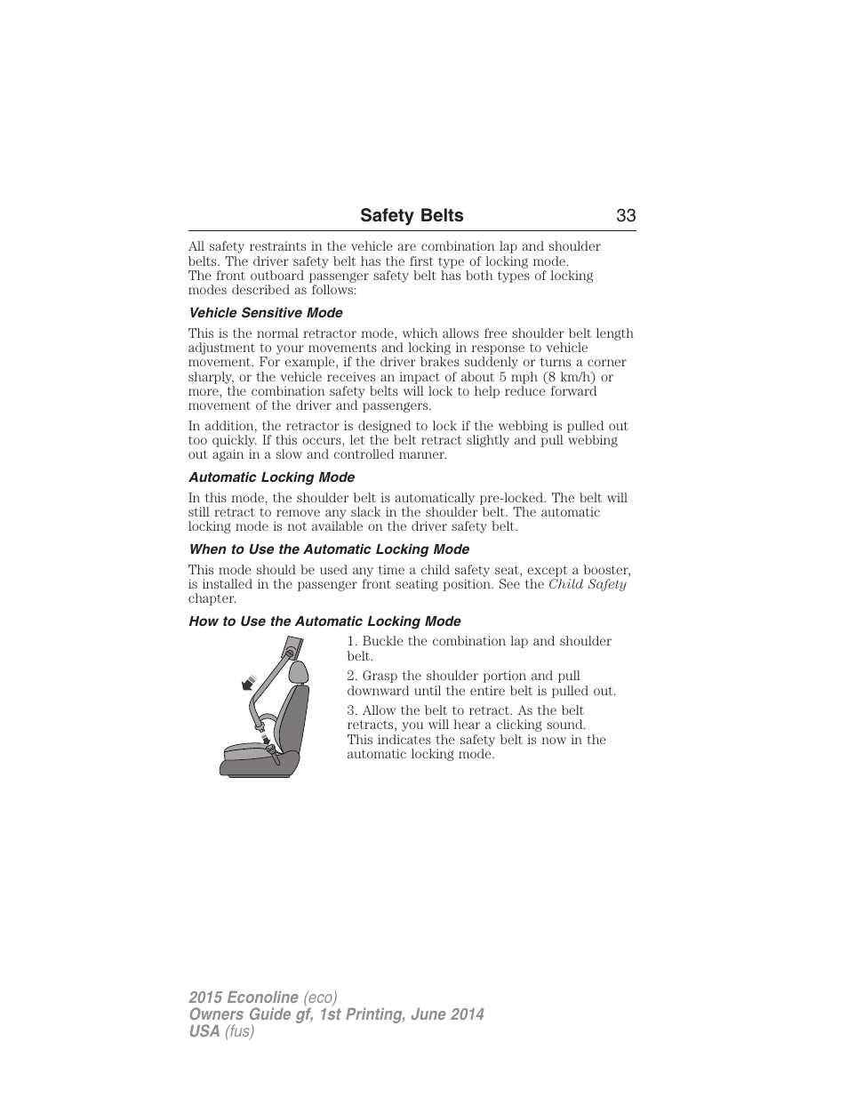 Vehicle sensitive mode, Automatic locking mode, When to use the automatic locking mode | How to use the automatic locking mode, Safety belts 33 | FORD 2015 E-450 User Manual | Page 34 / 360