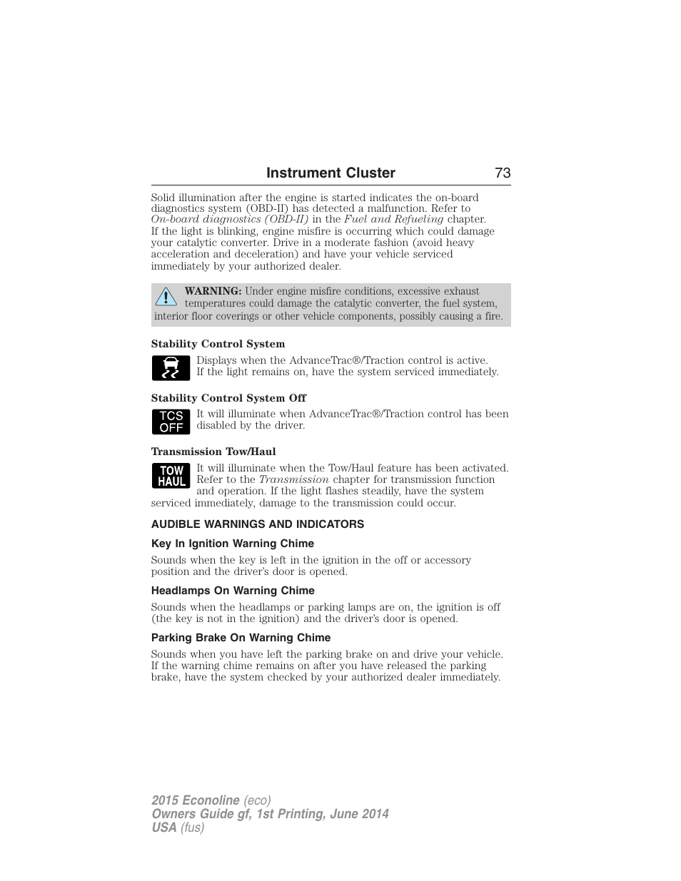 Audible warnings and indicators, Key in ignition warning chime, Headlamps on warning chime | Parking brake on warning chime, Instrument cluster 73 | FORD 2015 E-450 User Manual | Page 74 / 360