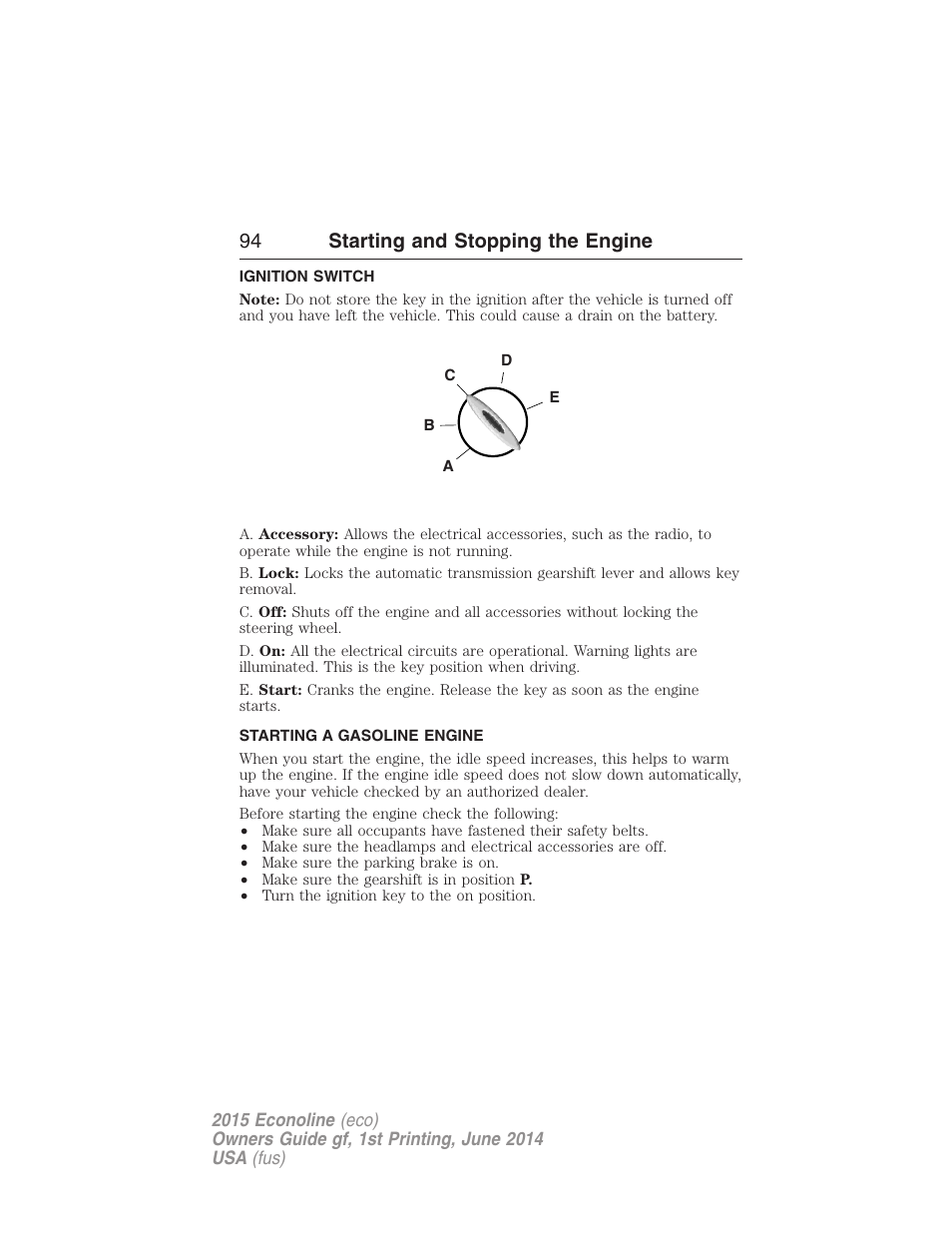 Ignition switch, Starting a gasoline engine, 94 starting and stopping the engine | FORD 2015 E-450 User Manual | Page 95 / 360