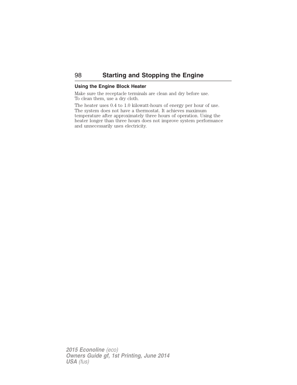 Using the engine block heater | FORD 2015 E-450 User Manual | Page 99 / 360