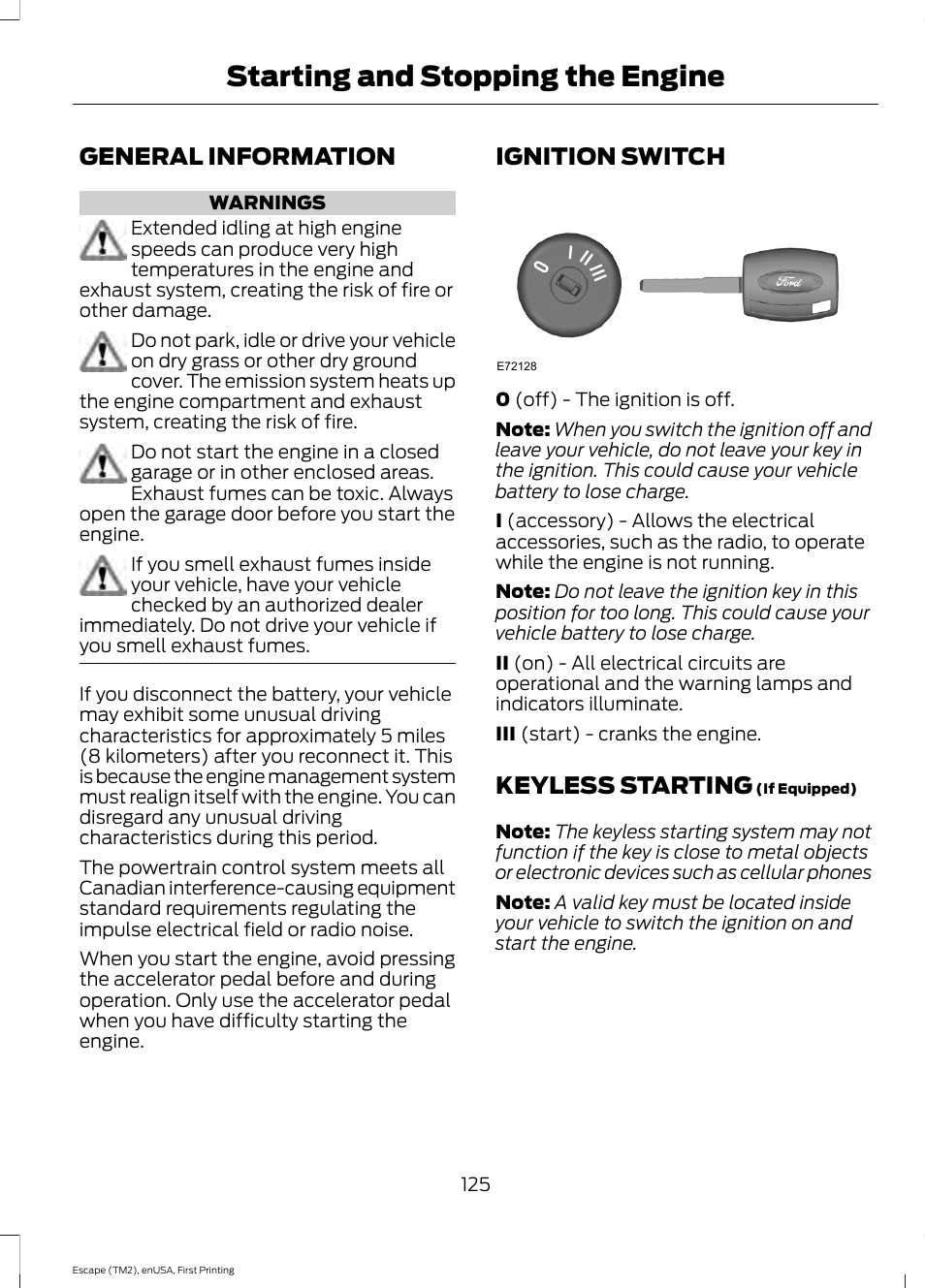 Starting and stopping the engine, General information, Ignition switch | Keyless starting, Starting and stopping the, Engine | FORD 2015 Escape User Manual | Page 128 / 449