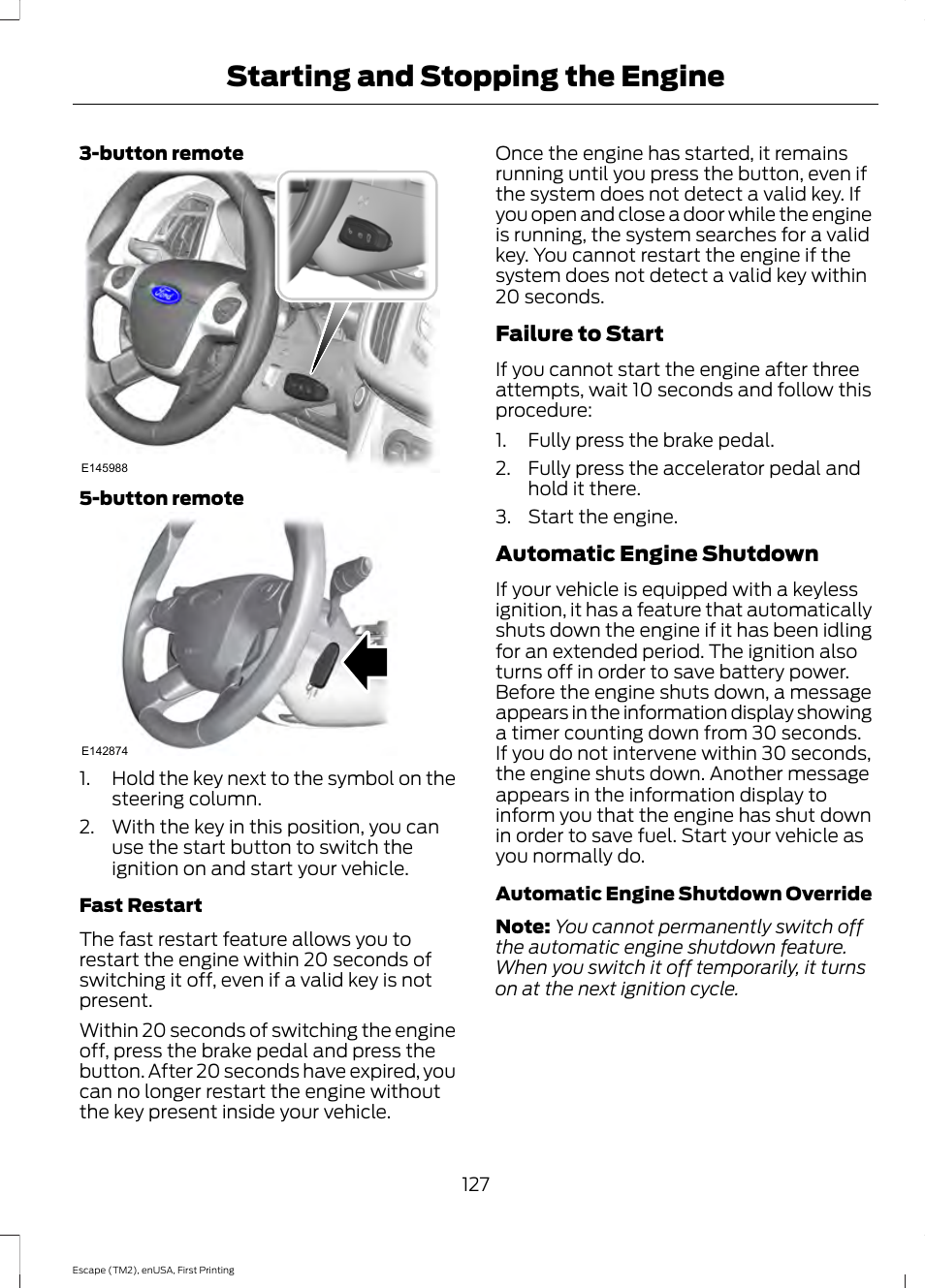 Starting and stopping the engine | FORD 2015 Escape User Manual | Page 130 / 449