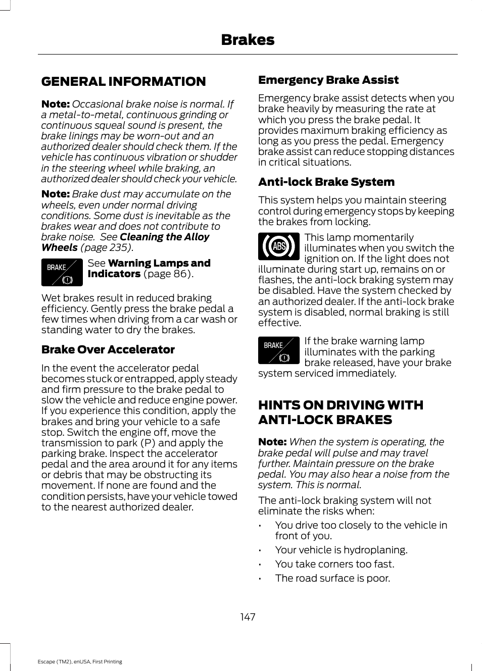 Brakes, General information, Hints on driving with anti-lock brakes | FORD 2015 Escape User Manual | Page 150 / 449