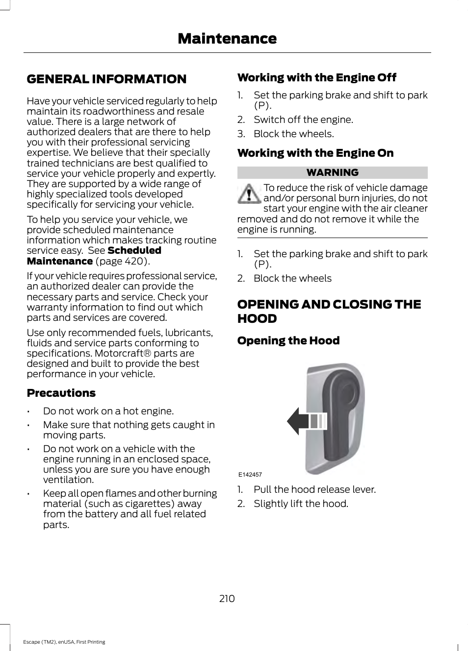 Maintenance, General information, Opening and closing the hood | General information opening and closing the hood | FORD 2015 Escape User Manual | Page 213 / 449